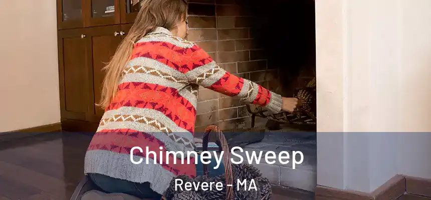  Chimney Sweep Revere - MA