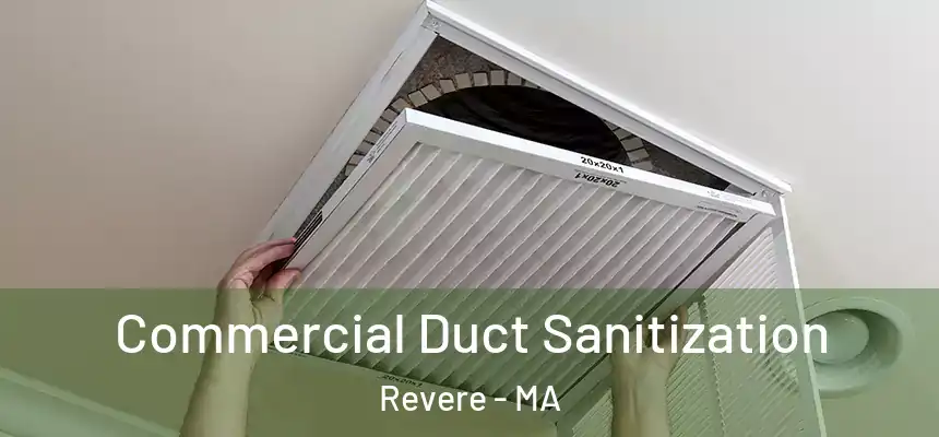 Commercial Duct Sanitization Revere - MA